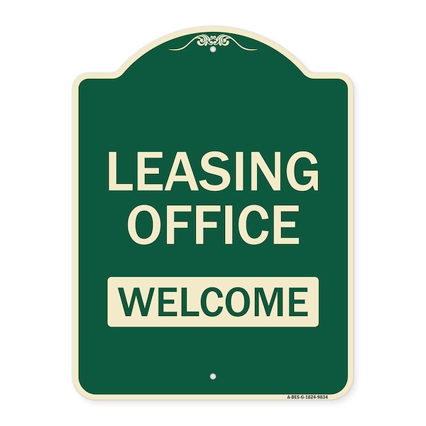 Signmission Designer Series-Leasing Office Welcome Green Heavy-Gauge Aluminum, 24" x 18", G-1824-9834 A-DES-G-1824-9834 - main